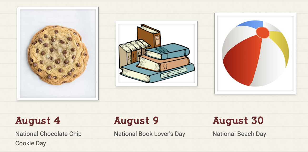 a cookie, a pile of books, and a beach ball for their respective holidays