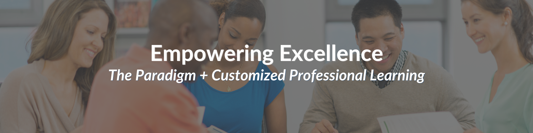 Empowering Excellence Header