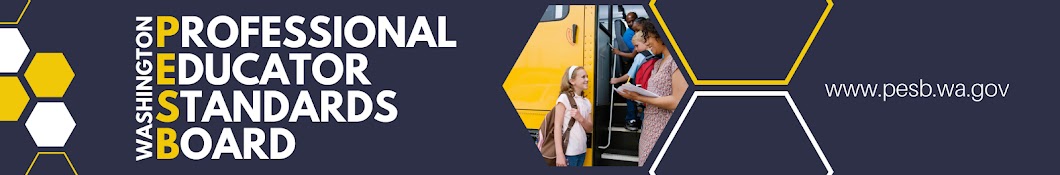 Banner for Washington Professional Educator Standards Board with logo, photo of teacher and students by a school bus, and website link pesb.wa.gov.