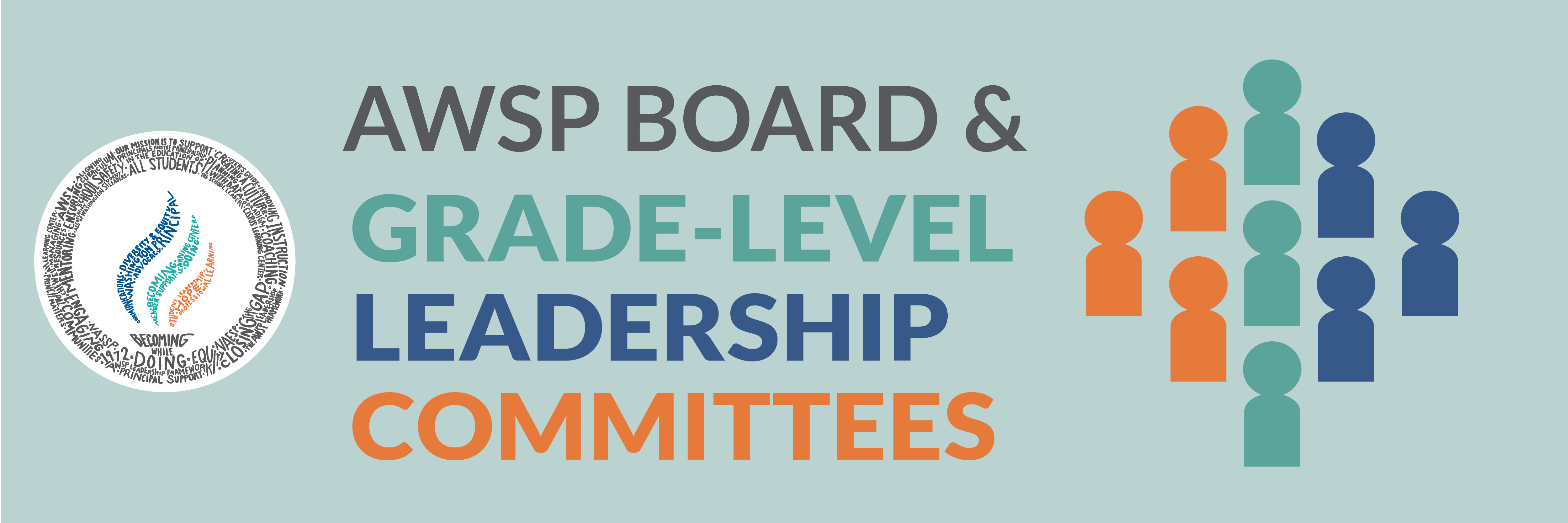 image of the AWSP logo with text that says AWSP Board and Grade Level LEadership Committees and some icons of people