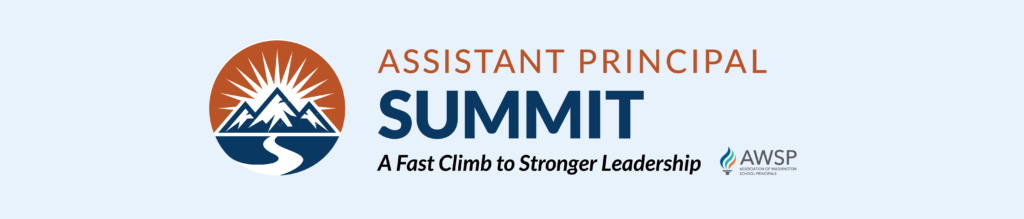 A horizontal banner for the "Assistant Principal Summit" on a light blue background. On the left is a circular logo featuring blue, snow-capped mountains and a winding path against an orange, sunburst sky. To the right of the logo, the text reads "ASSISTANT PRINCIPAL" in orange uppercase letters, "SUMMIT" in a large bold navy font, and the tagline "A Fast Climb to Stronger Leadership" in italicized black text. In the bottom right corner is the logo for "AWSP" (Association of Washington School Principals), featuring a multicolored torch.