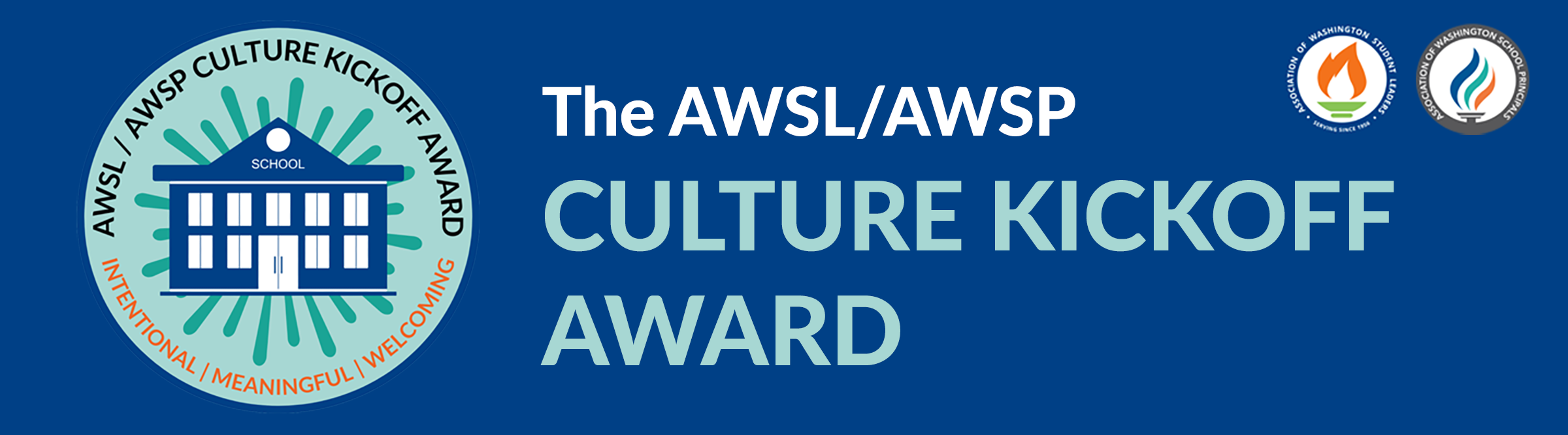 Culture Kickoff Award AWSL/AWSP Culture Kickoff Award banner with both association logos and a graphic of a school with a burst behind it.