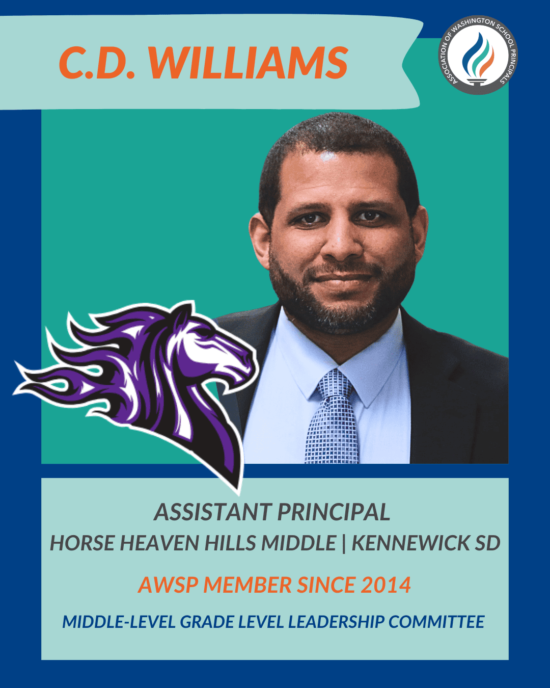 Portrait of C.D. Williams, assistant principal at Horse Heaven Hills Middle, with AWSP membership info.