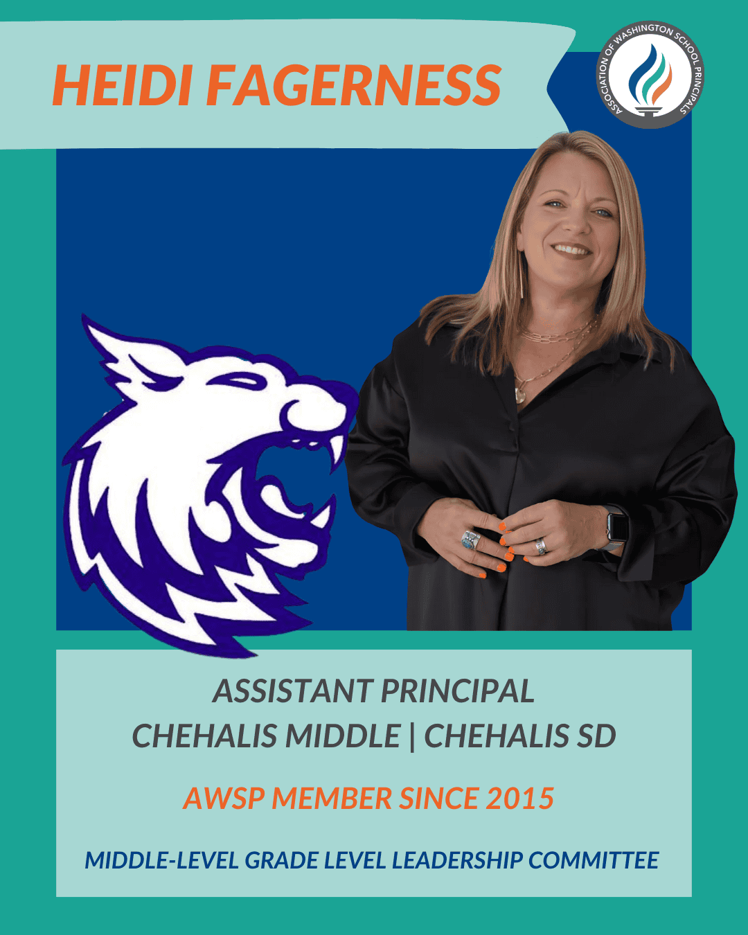 Portrait of Heidi Fagerness, assistant principal at Chehalis Middle, with AWSP membership details.