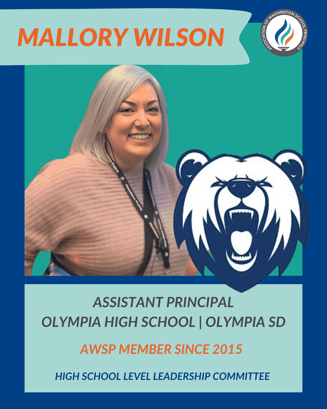 Portrait of Mallory Wilson, assistant principal at Olympia High School, with AWSP membership details.