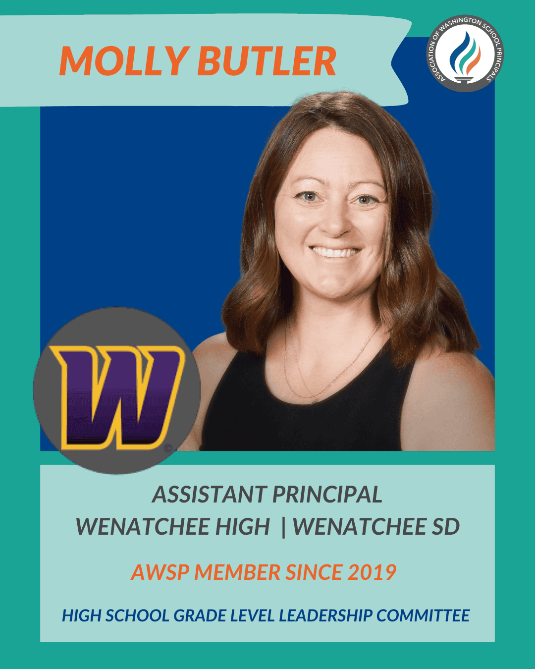 Portrait of Molly Butler, assistant principal at Wenatchee High, with AWSP membership details.