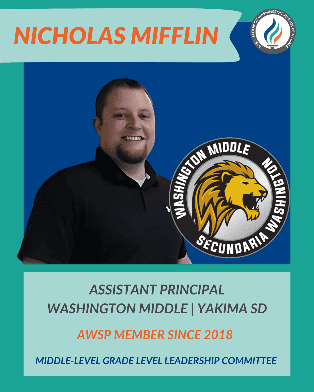 Portrait of Nicholas Mifflin, assistant principal at Washington Middle, with AWSP membership details.