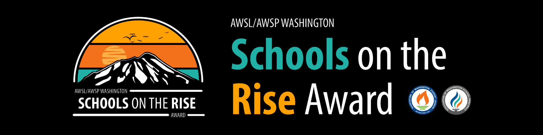 Featuring a stylized mountain and logo with birds. The text ‘Schools on the Rise Award’ appears in teal and orange, with AWSL and AWSP logos at the bottom right against a black background.