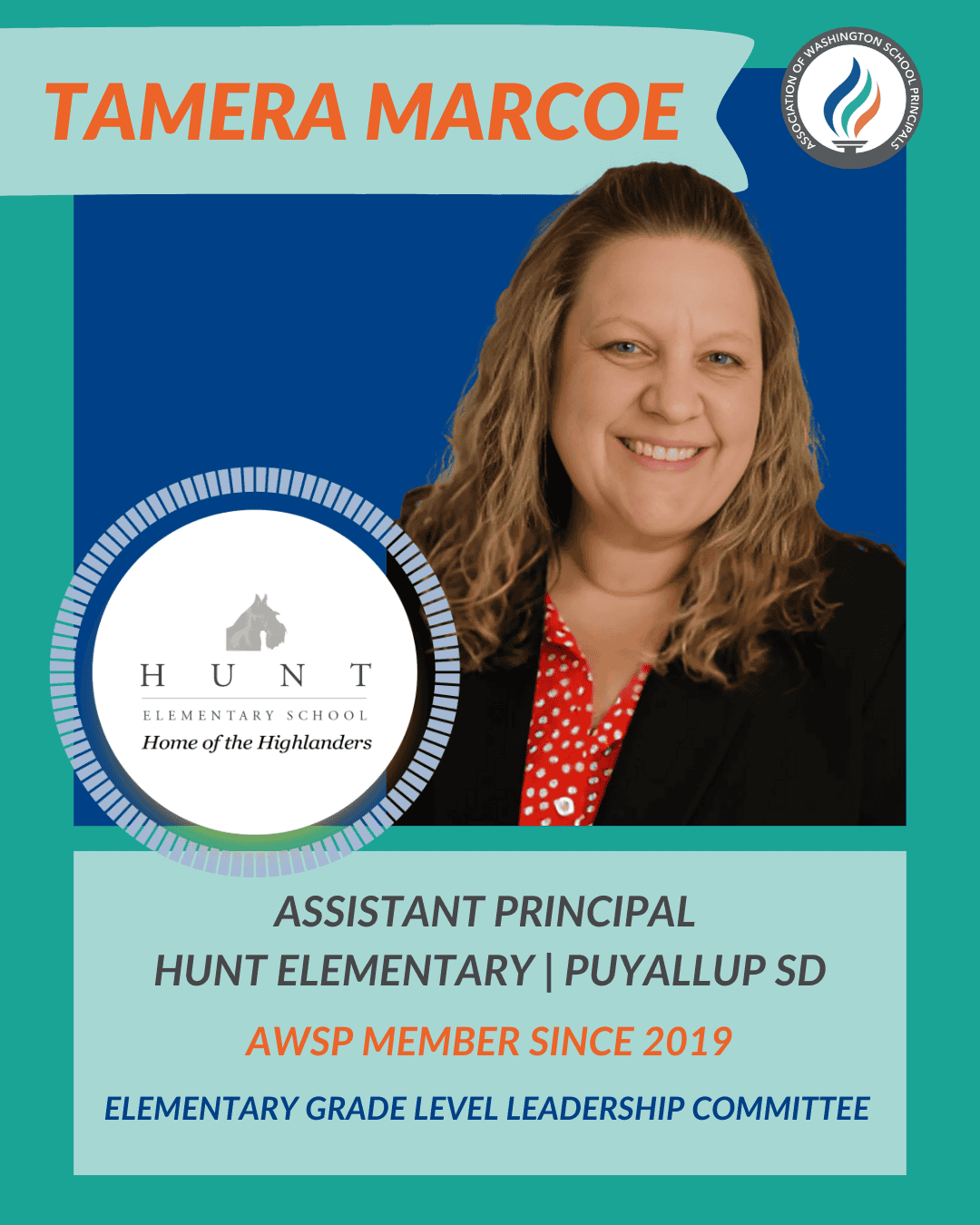 Portrait of Tamera Marcoe, assistant principal at Hunt Elementary, with AWSP membership details.