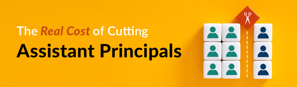 the real cost of cutting assistant principals blog webpage